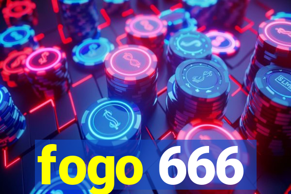 fogo 666